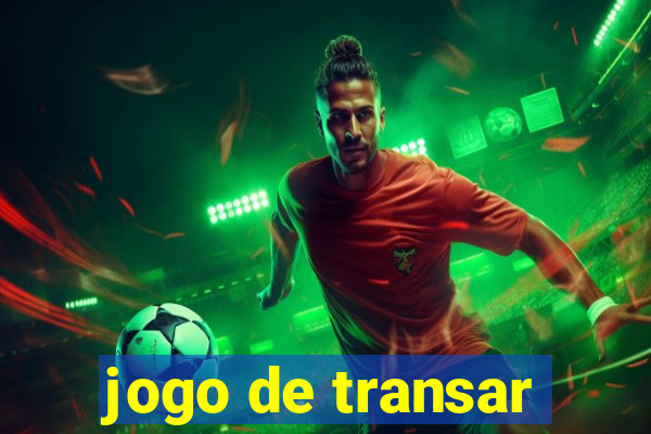 jogo de transar